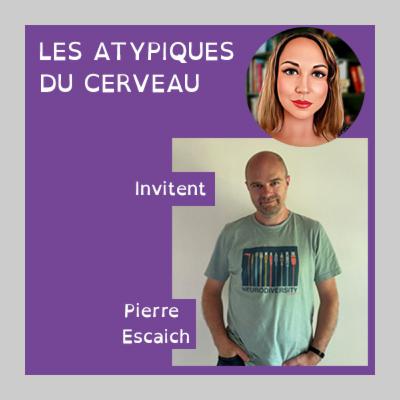 Avec Pierre Escaich, la passion des talents de la neurodiversité