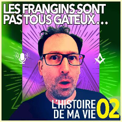 L’Histoire de ma vie #02