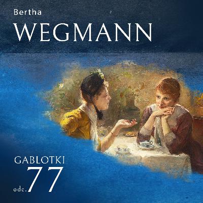 Odzyskany obraz. Bertha Wegmann i jej wrocławskie "Lato"