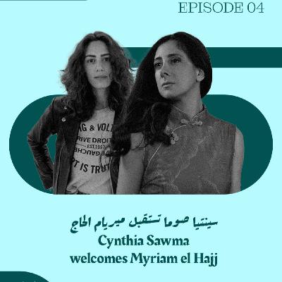 Cynthia Sawma welcomes Myriam el Hajj