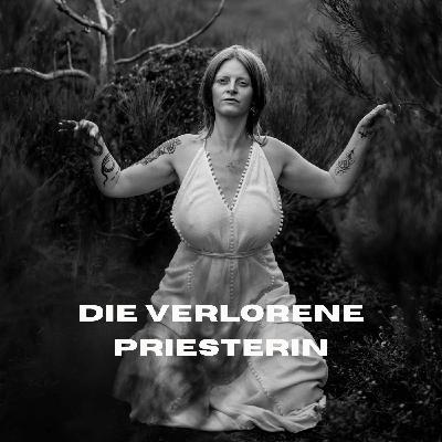 Die verlorene Priesterin – Wenn du denkst, du bist zu viel, obwohl du eigentlich die Übersetzerin zwischen den Welten bist