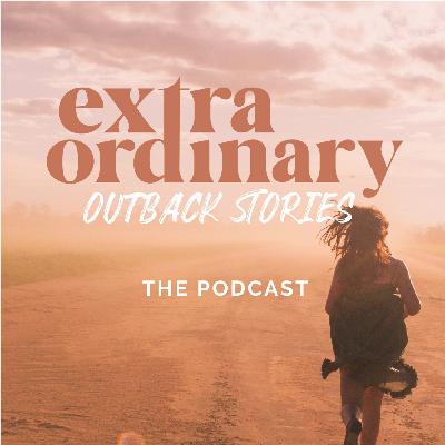 Welcome To ExtraOrdinary Outback Stories