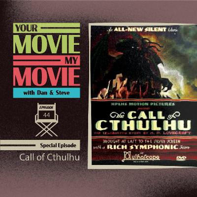 Episode 44 - The Call of Cthulhu (2005)