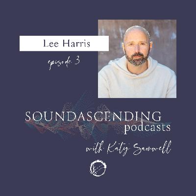 Episode 3 - Conversation with Lee Harris