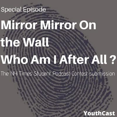 Mirror Mirror On The Wall, Who Am I after all?