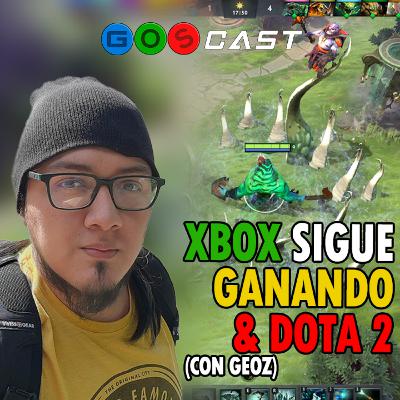 Xbox Sigue GANANDO y DOTA 2 | GOSCast T3E11