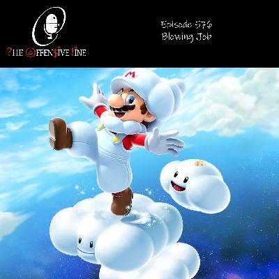 Episode 576 - Blowing Job