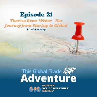 Theresa Reno-Weber- Her Journey from Startup to Global Theresa Reno-Weber- Her Journey from Startup to Global