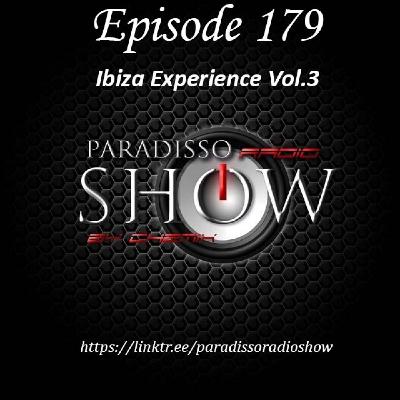 PARADISSORADIOSHOW@EPISODE_179_IBIZAEXPERIENCE_VOL.3 PARADISSORADIOSHOW@EPISODE_179_IBIZAEXPERIENCE_VOL.3