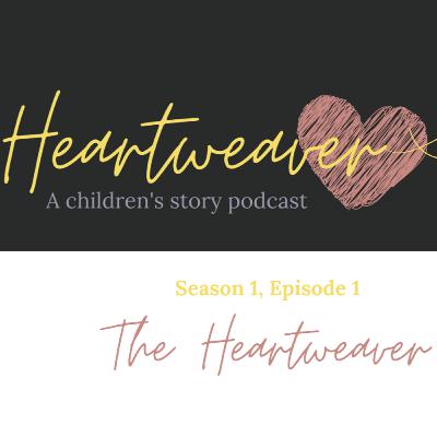 The Heartweaver