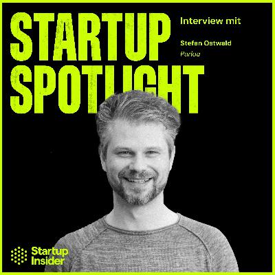 Stefan Ostwald (Parloa): "Es ist immer noch Tag 1" – trotz Unicorn-Bewertung