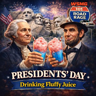 Road Rage 101: Presidents Drinking Fluffy Juice