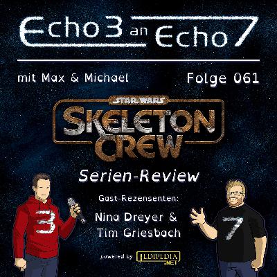 Folge 61 – SKELETON CREW – Serien-Review Folge 61 – SKELETON CREW – Serien-Review