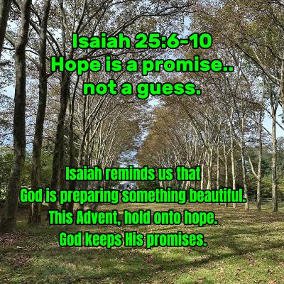 A Feast of Hope: Isaiah 25:6–10a A Feast of Hope: Isaiah 25:6–10a
