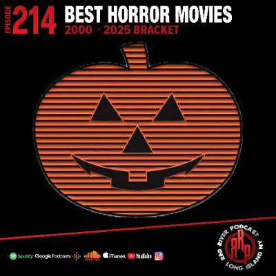 ep 214 Best Horror Movies 2000-2025 ep 214 Best Horror Movies 2000-2025