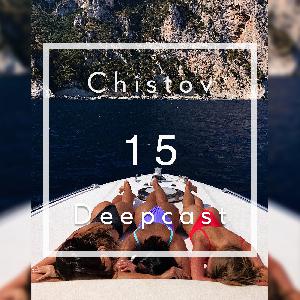 Dj Chistov - Deepcast 015