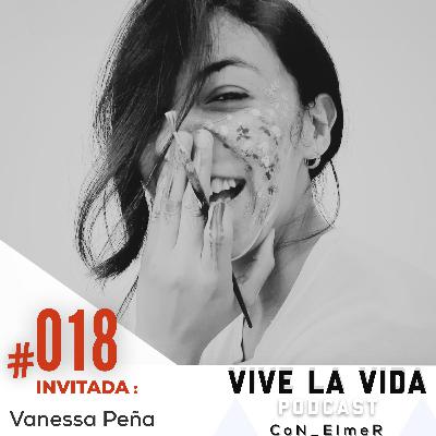 #18) Vanessa peña_ El arte de vivir