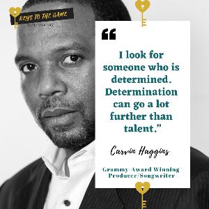 Carvin Haggins - Keys To The Producing Game