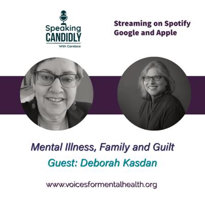 Mental Illness, Family and Guilt Mental Illness, Family and Guilt