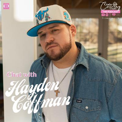 Chat with Hayden Coffman: Coda Country Chats - Season 4, Episode 24