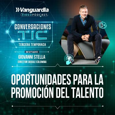 Oportunidades para la promoción del talento: Giovanni Stella, CEO Google Colombia