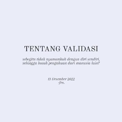 Tentang Validasi