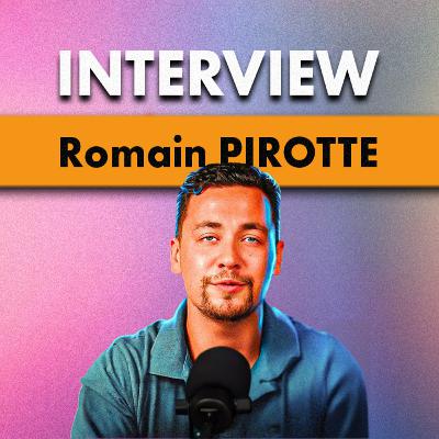 Comment générer ses premiers euros en ligne ? avec Romain Pirotte