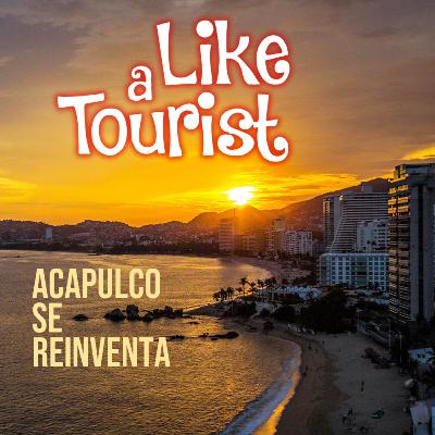 Acapulco se reinventa