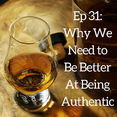 Why We Need to Be Better At Being Authentic