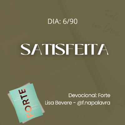 SATISFEITA | Devocional Forte - Lisa Bevere 6/90