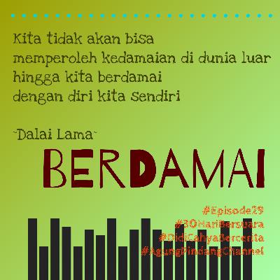 BERDAMAI #Episode29 #30HariBersuara #DidiCahyaBercerita #AgungPindangChannel BERDAMAI #Episode29 #30HariBersuara #DidiCahyaBercerita #AgungPindangChannel