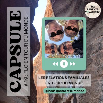 TDM Capsule #19 - Les relations familiales en tour du monde