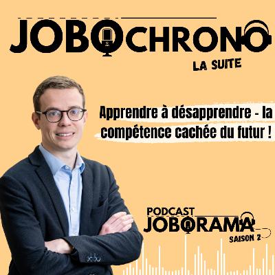 Apprendre à désapprendre - la compétence cachée du futur ! Coup de boost job & carrière en 5 minutes CHRONO