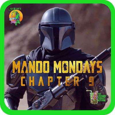 SPOILER ALERT: #17. MANDO MONDAYS | CHAPTER 9
