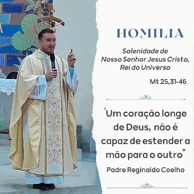 Homilia | Festa de Cristo Rei 2023 | pe. Reginaldo Coelho - Podcast Parfatima ep. 28
