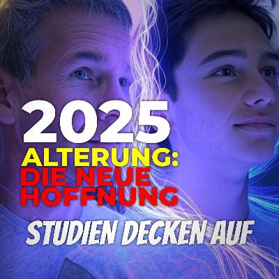 JUNGBRUNNEN 2025: Science UPDATE für Langlebigkeit 🧬 | Gesundheit und Langlebigkeit