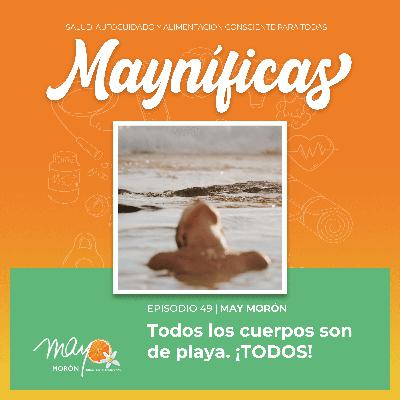 Insatisfacción corporal y verano | Episodio 49