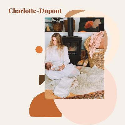 4. Early Days of Motherhood and Human Design with Charlotte Dupont 4. Early Days of Motherhood and Human Design with Charlotte Dupont