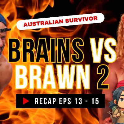 Survivor Australia - Brains v Brawn II breakdown - Week 05 - episodes 13+14+15 Survivor Australia - Brains v Brawn II breakdown - Week 05 - episodes 13+14+15
