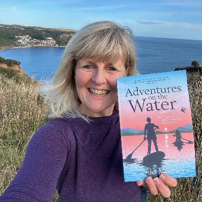 Finding Joy in the Outdoors with Jo Moseley
