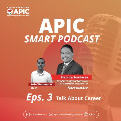 APIC TALK #3 : Let's Talk About Career