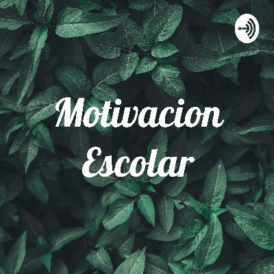 Motivacion escolar