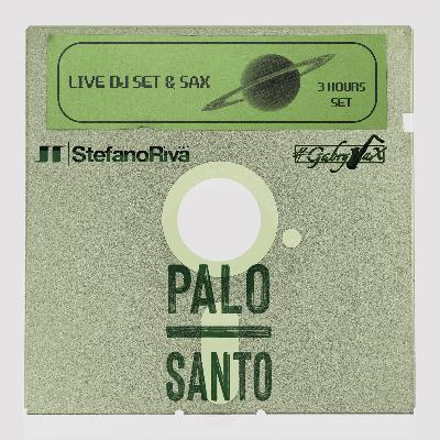 Stefano Riva ft Gabry Sax @Palosanto June 2022 Stefano Riva ft Gabry Sax @Palosanto June 2022