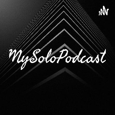 MySoloPodcast (Trailer)