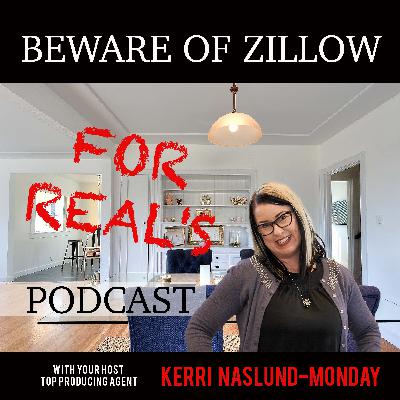 EP1-Buyer And Sellers Beware- What Zillow Doesn't Tell You!