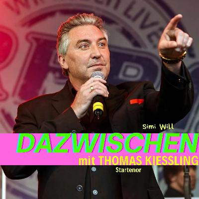 Dazwischen mit Thomas Kiessling (Startenor)