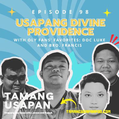 Usapang Divine Providence with Holy Fans' favorites Doc Luke Brofar and Br. Francis Monterde Usapang Divine Providence with Holy Fans' favorites Doc Luke Brofar and Br. Francis Monterde