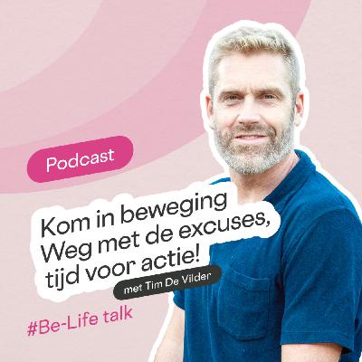 Kom in beweging! Weg met de excuses, tijd voor actie!