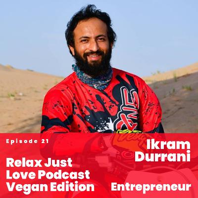 Episode 21: Ikram Durrani Episode 21: Ikram Durrani