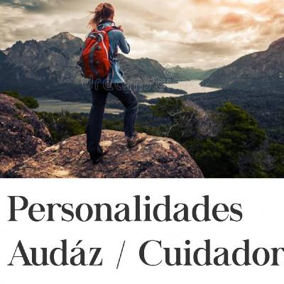 Personalidades / Audáz y Cuidador